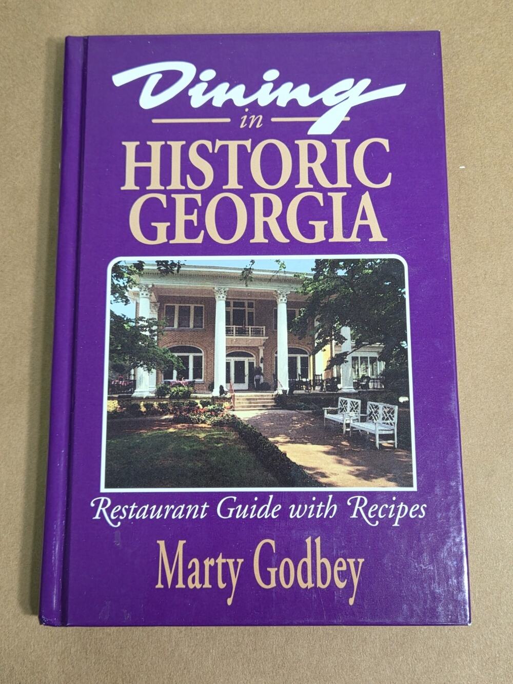 Vintage Dining in Historic Georgia Cookbook & Guide (1993) Marty Godbey HC